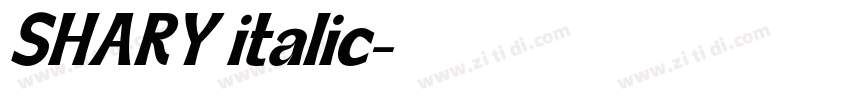 SHARY italic字体转换